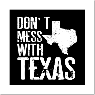 Don't Mess With Texas Posters and Art